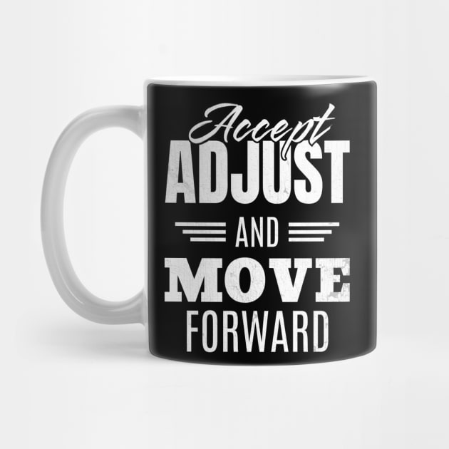 Accept Adjust And Move Forward by Point Shop